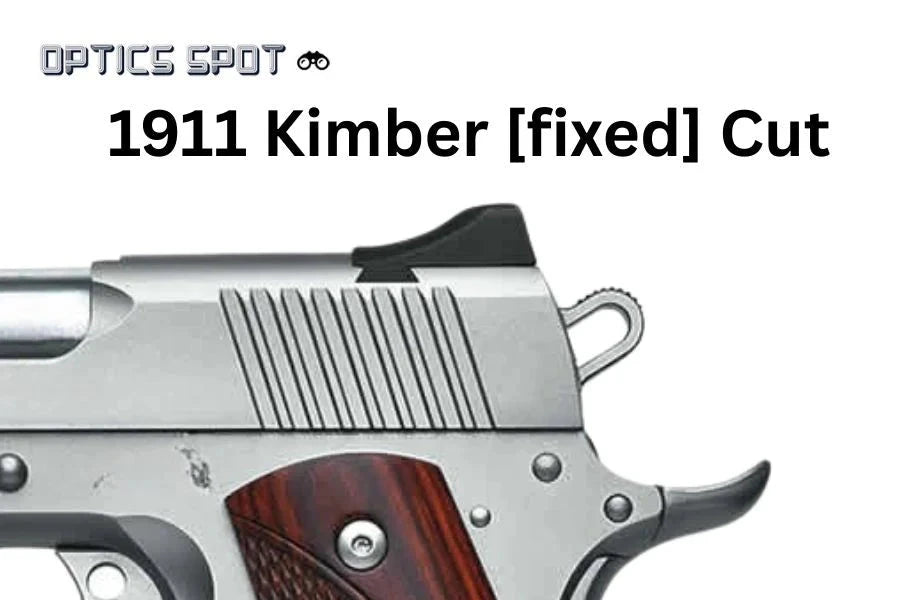 1911 [Kimber Fixed Cut] vöröspontos szerelék | type S [RMSc DPP K-series footprint]